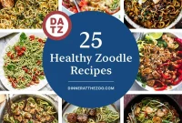 25 Healthy Zucchini Noodle Recipes for Every Meal