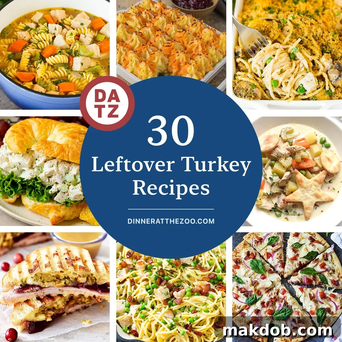 30 Creative Ways to Reinvent Leftover Turkey 2 A collage of images of leftover turkey recipes like turkey salad, turkey noodle soup and turkey bacon ranch pizza.